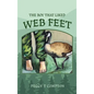 The Boy That Liked Web Feet - Hardcover