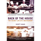 Back of the House: The Secret Life of a Restaurant - Paperback
