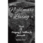 In This Nightmare I'm Living In: Parts of Gregory J. Schlau Jr. Journals - Hardcover
