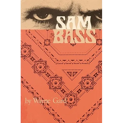 Sam Bass - Paperback
