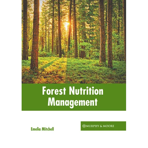 Forest Nutrition Management - Hardcover