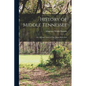 History of Middle Tennessee: Or, Life and Times of Gen. James Robertson - Paperback