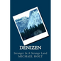 Denizen: Stranger In A Strange Land - Paperback