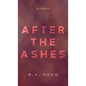 After The Ashes - Hardcover