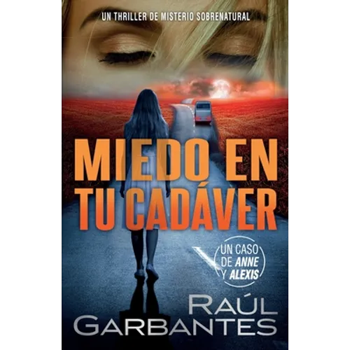 Miedo en tu cadáver: Un thriller de misterio sobrenatural - Paperback