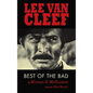 Lee Van Cleef (hardback): Best of the Bad - Hardcover