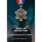 Medal of Distinction: More Feathers for My Wings - Paperback