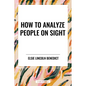 How to Analyze People on Sight - Hardcover
