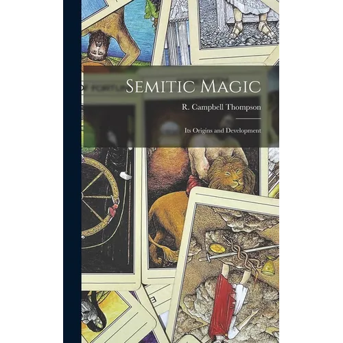 Semitic Magic: Its Origins and Development - Hardcover