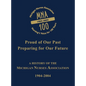 Michigan Nurses Association: A History of the Michigan Nurses Association 1904-2004 - Paperback
