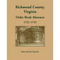 Richmond County, Virginia Order Book Abstracts, 1721-1722 - Paperback