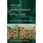Take the Young Stranger by the Hand: Same-Sex Relations and the YMCA - Paperback