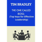 The One Called Boss: Top Keys for Effective Leadership. - Paperback