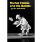 Michel Fokine and His Ballets - Paperback