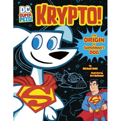 Krypto: The Origin of Superman's Dog - Hardcover