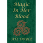 Magic In Her Blood - Paperback