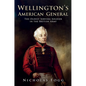 Wellington's American General: The Oldest Serving Soldier in the British Army - Hardcover