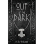 Out Of The Dark - Paperback