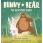 Bunny + Bear: The Adventure Begins - Hardcover