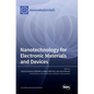 Nanotechnology for Electronic Materials and Devices - Hardcover