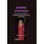 Barbra Streisand: The Voice of a Generation - A Comprehensive Exploration of the Iconic Singer - Paperback
