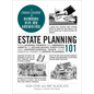 Estate Planning 101: From Avoiding Probate and Assessing Assets to Establishing Directives and Understanding Taxes, Your Essential Primer t - Hardcover