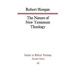 The Nature of New Testament Theology - Paperback