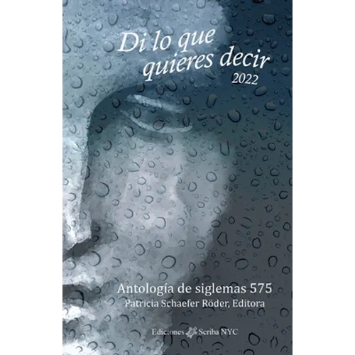 Di lo que quieres decir 2022: Antología de siglemas 575 - Paperback