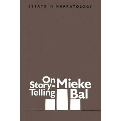 On Story-Telling: Essays in Narratology - Paperback