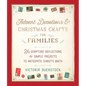 Advent Devotions & Christmas Crafts for Families: 24 Scripture Reflections & Simple Projects to Anticipate Christ's Birth - Hardcover