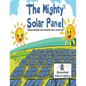 The Mighty Solar Panel: Because nothing's more powerful than a sunny day! - Paperback