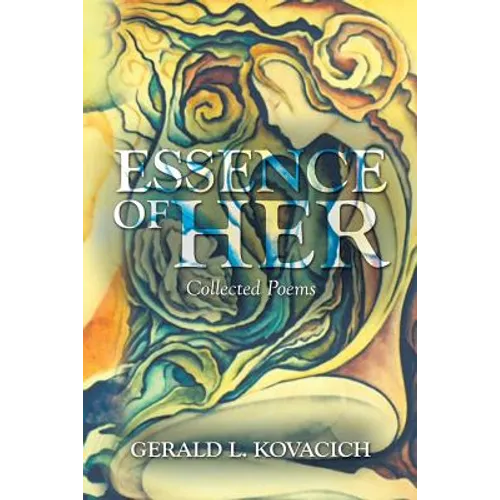 Essence of Her: Collected Poems - Paperback