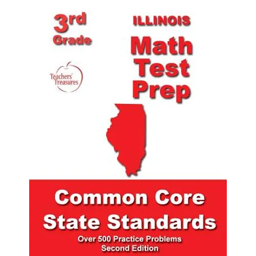 Illinois 3rd Grade Math Test Prep: Common Core State Standards - Paperback
