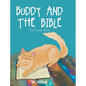Buddy and the Bible: The Forever Home - Hardcover