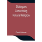 Dialogues Concerning Natural Religion - Paperback