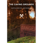 The Caving Grounds: Poems - Paperback