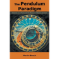 The Pendulum Paradigm: Variations on a Theme and the Measure of Heaven and Earth - Paperback