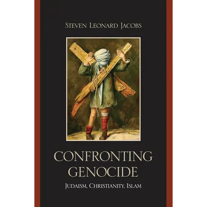 Confronting Genocide: Judaism, Christianity, Islam - Paperback