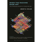 When the Machine Made Art: The Troubled History of Computer Art - Paperback