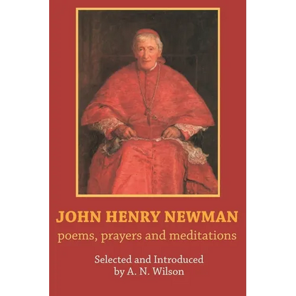 John Henry Newman: Poems, Prayers and Meditations - Paperback