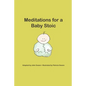 Meditations for a Baby Stoic - Paperback