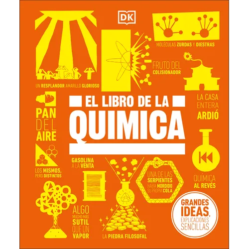 El Libro de la Química (the Chemistry Book) - Hardcover