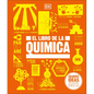El Libro de la Química (the Chemistry Book) - Hardcover