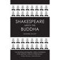 Shakespeare Meets the Buddha - Paperback
