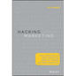 Hacking Marketing: Agile Practices to Make Marketing Smarter, Faster, and More Innovative - Hardcover