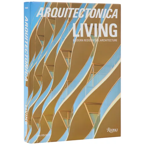 Arquitectonica Living: Modern Residential Architecture - Hardcover