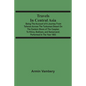 Travels In Central Asia: Being The Account Of A Journey From Teheran Across The Turkoman Desert On The Eastern Shore Of The Caspian To Khiva, B - Paperback
