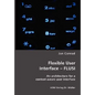 Flexible User Interface - FLUSI: An architecture for a context-aware user interface - Paperback