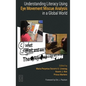Understanding Literacy Using Eye Movement Miscue Analysis in A Global World - Hardcover