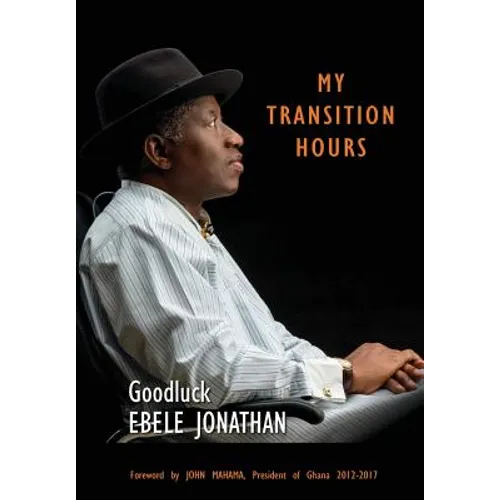 My Transition Hours - Hardcover